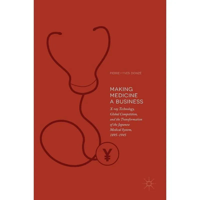 Making Medicine a Business