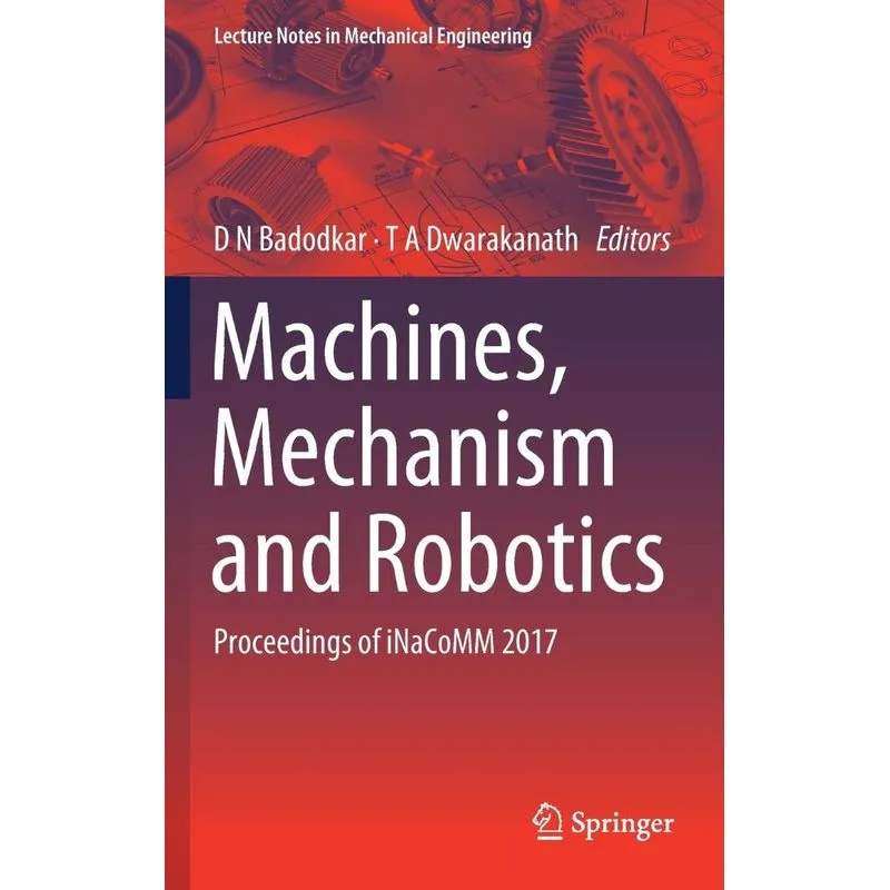 Machines, Mechanism and Robotics