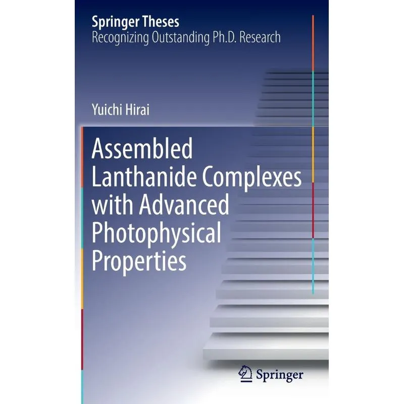 Assembled Lanthanide Complexes with Advanced Photophysical