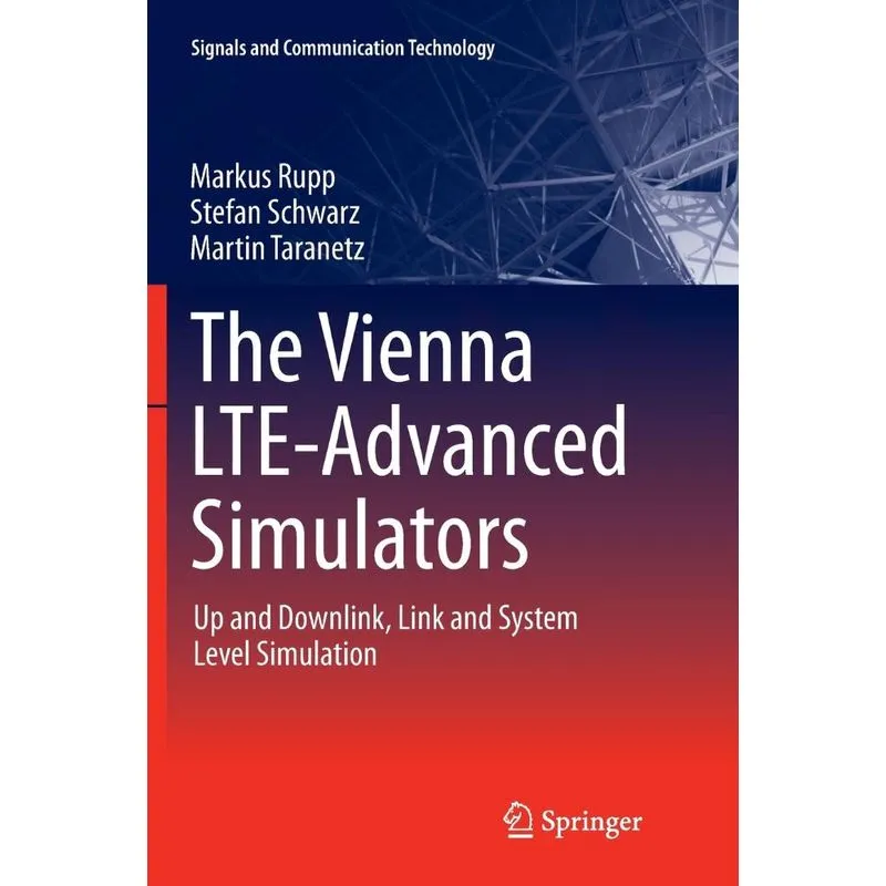The Vienna LTE-Advanced Simulators