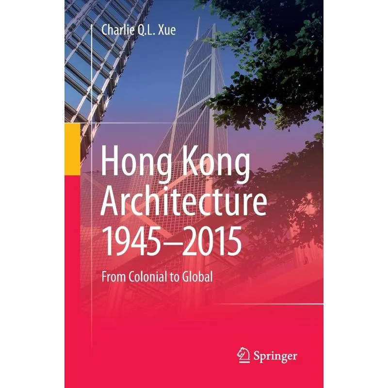 Hong Kong Architecture 1945-2015