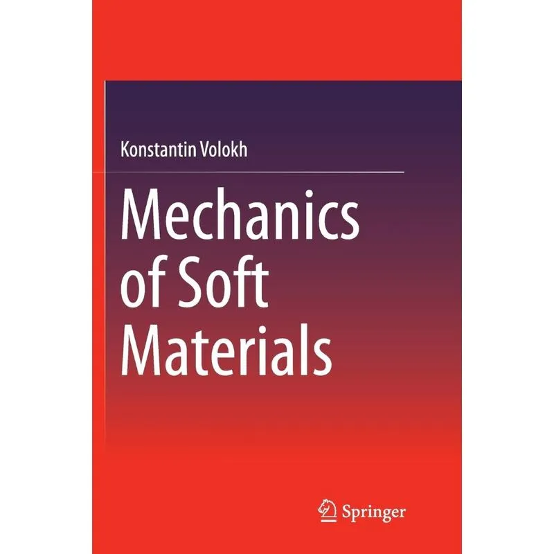 Mechanics of Soft Materials