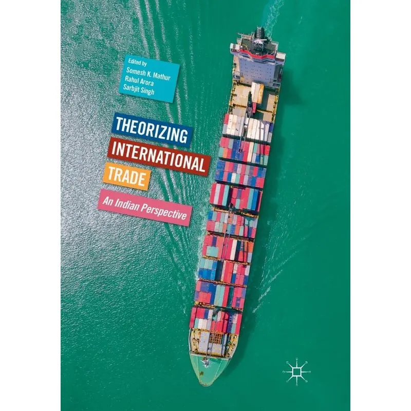 Theorizing International Trade