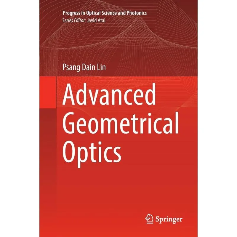 Advanced Geometrical Optics