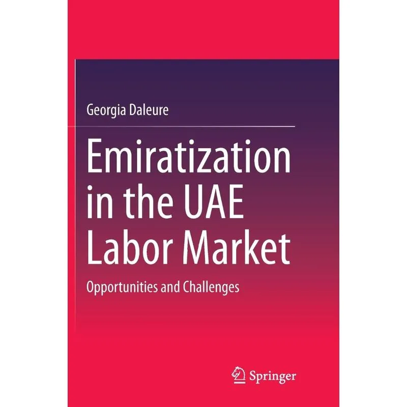 Emiratization in the UAE Labor Market