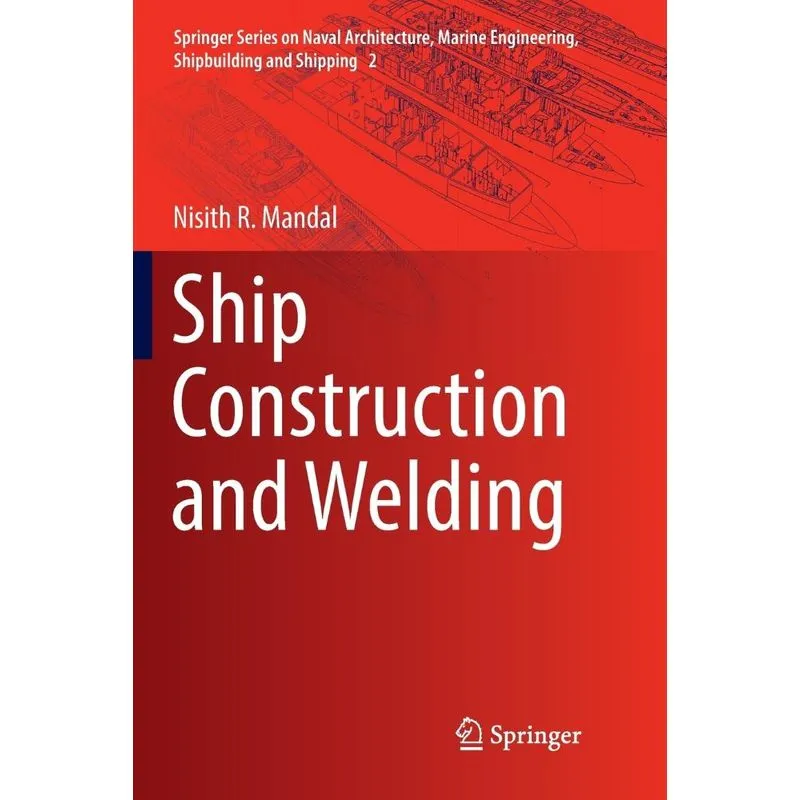 Ship Construction and Welding