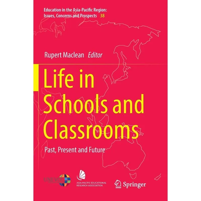 Life in Schools and Classrooms