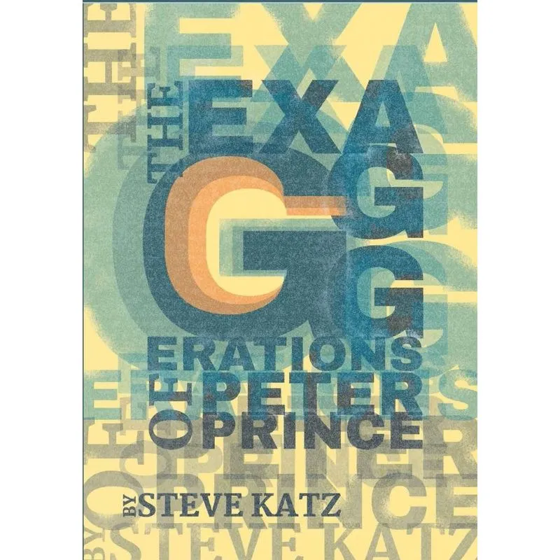 The Exagggerations of Peter Prince