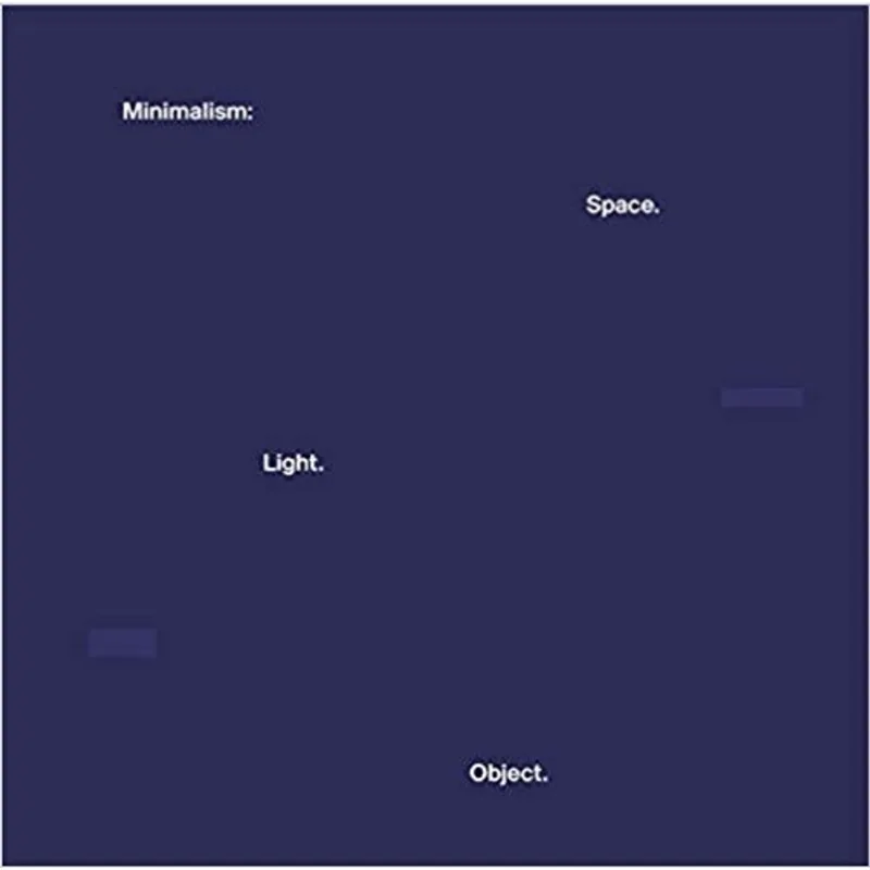 MINIMALISM - SPACE, LIGHT AND OBJECT