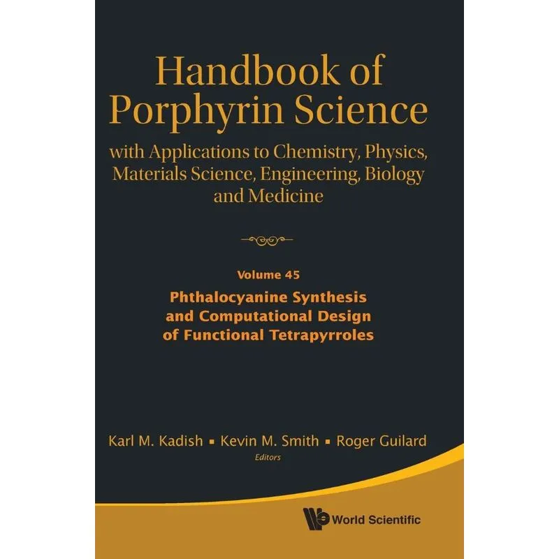 Handbook of Porphyrin Science