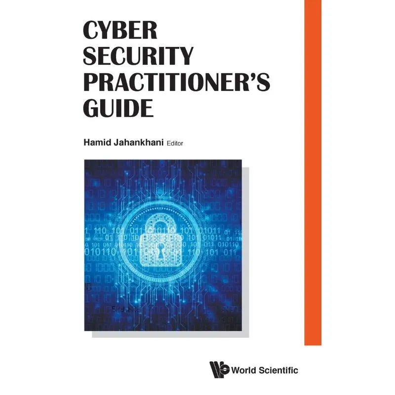 Cyber Security Practitioners Guide