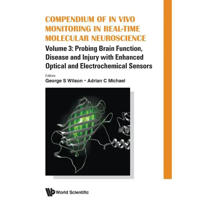 Compendium of In Vivo Monitoring in Real-Time Molecular Neu