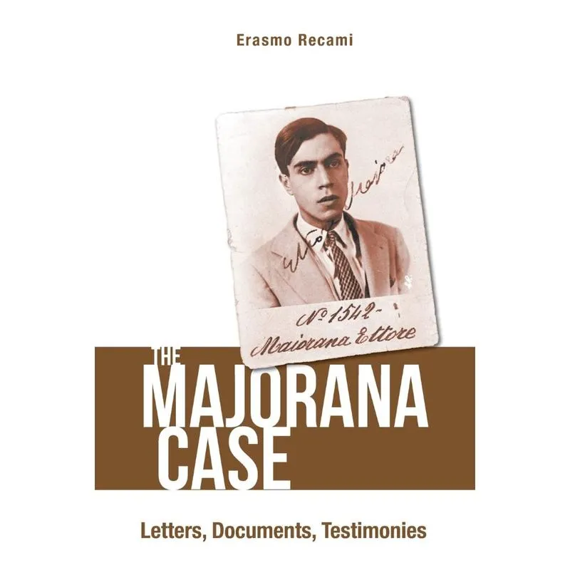 The Majorana Case