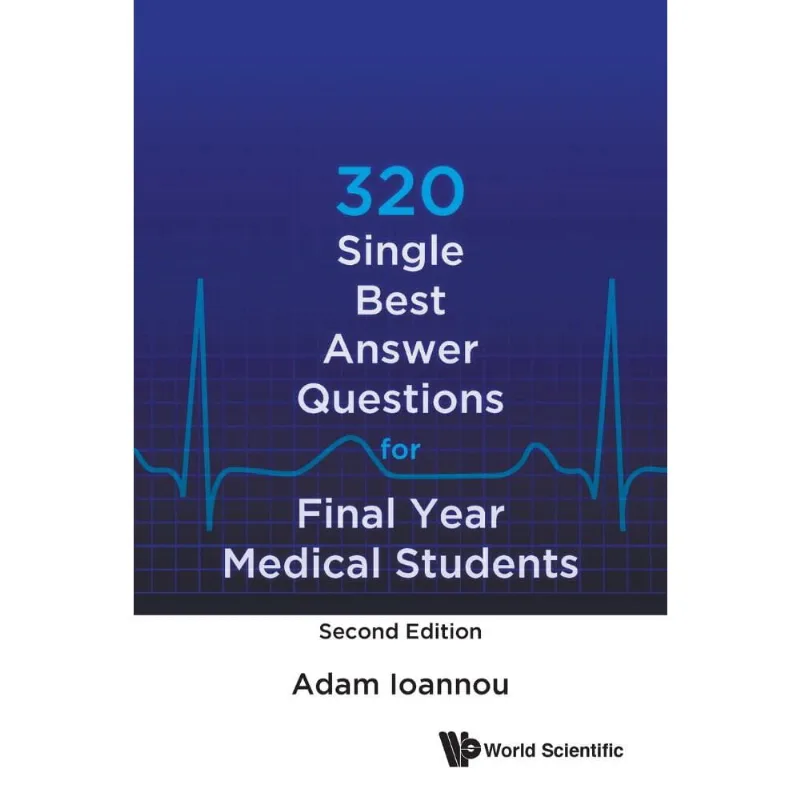320 Single Best Answer Questions for Final Year Medical Students