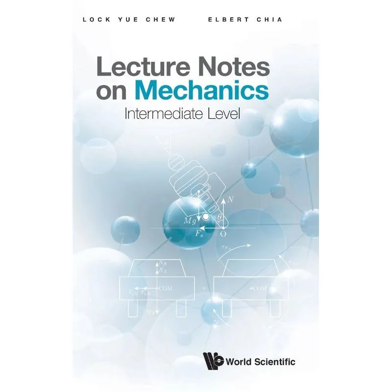 Lecture Notes on Mechanics