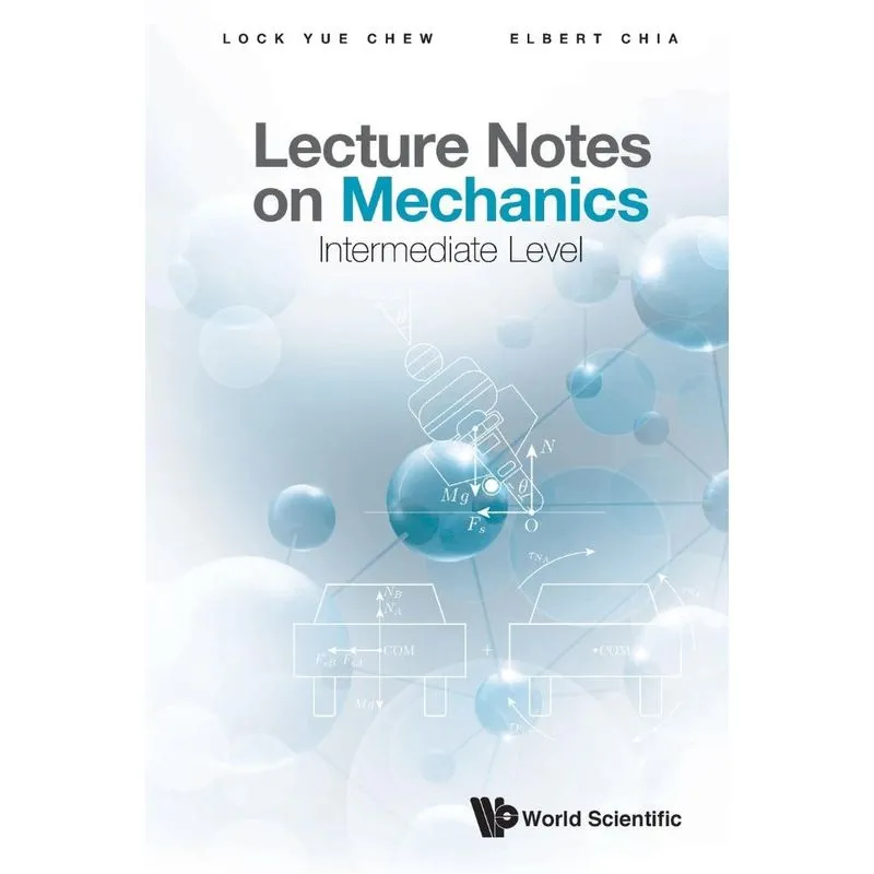 Lecture Notes on Mechanics