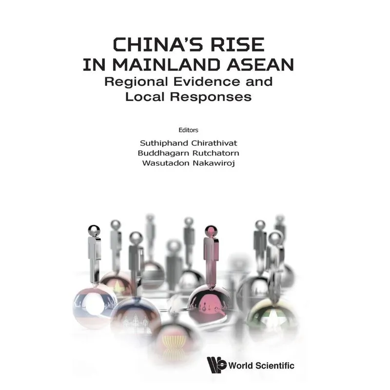 Chinas Rise in Mainland ASEAN