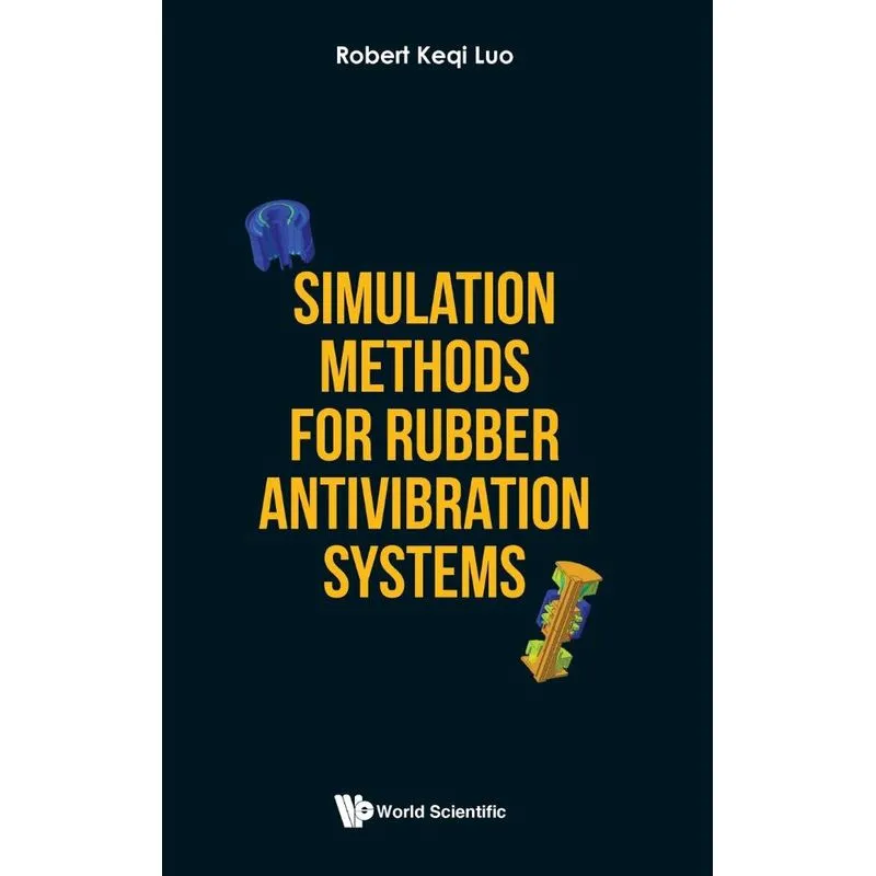 Simulation Methods for Rubber Antivibration Systems