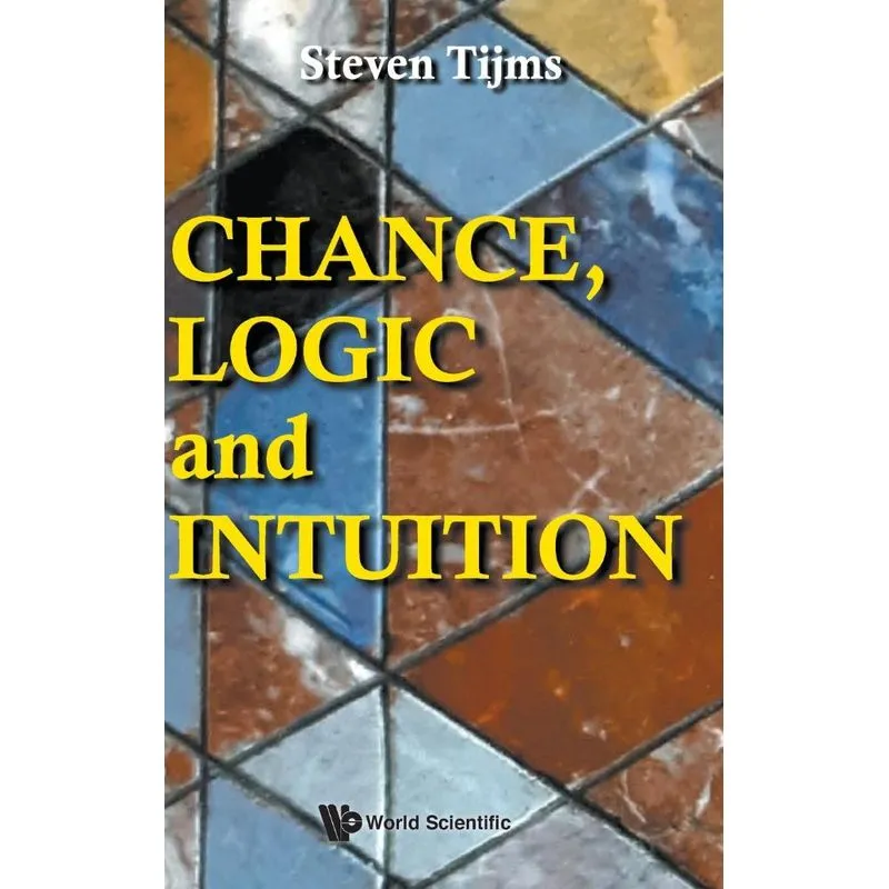 Chance, Logic and Intuition