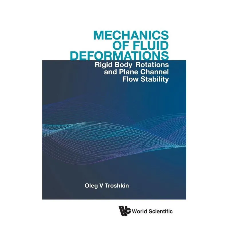 Mechanics of Fluid Deformations