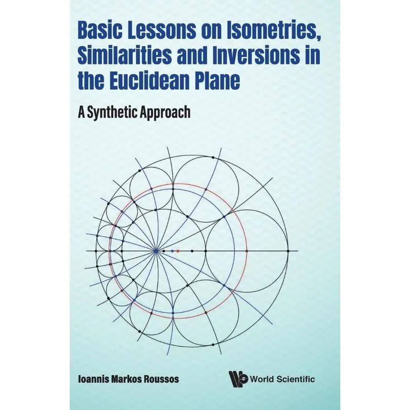 Basic Lessons On Isometries, Similarities And Inversions In