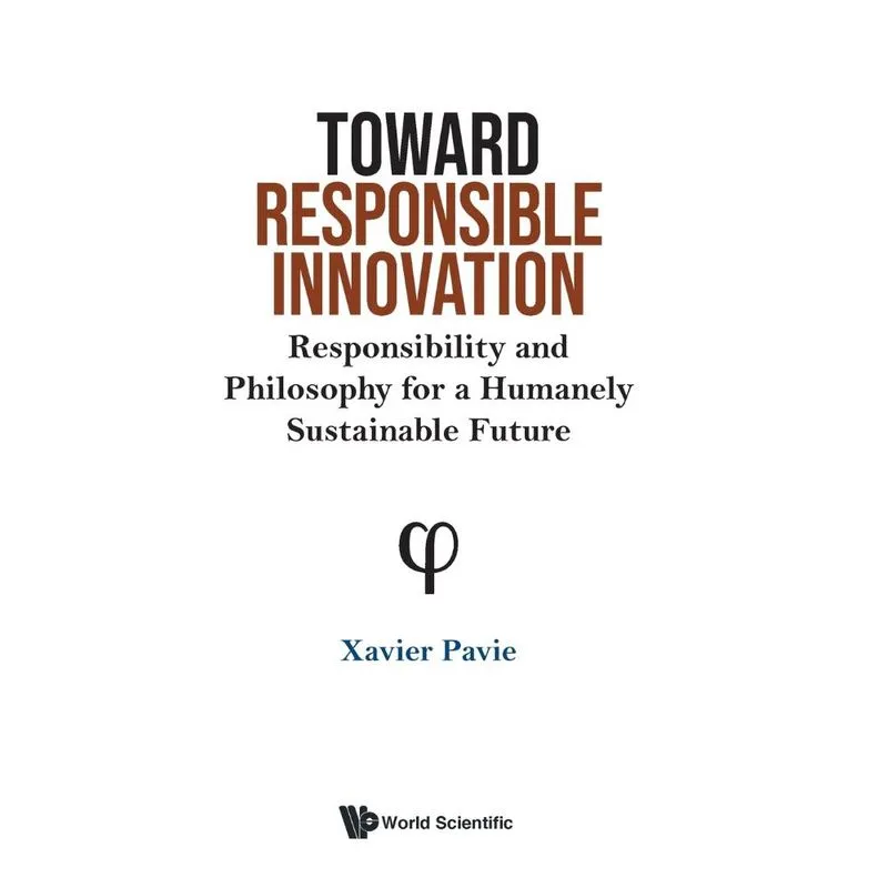 Toward Responsible Innovation