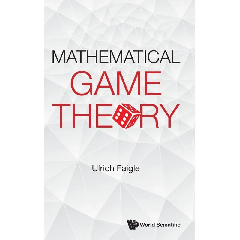 Mathematical Game Theory