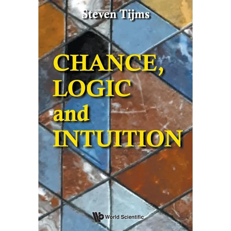 Chance, Logic and Intuition
