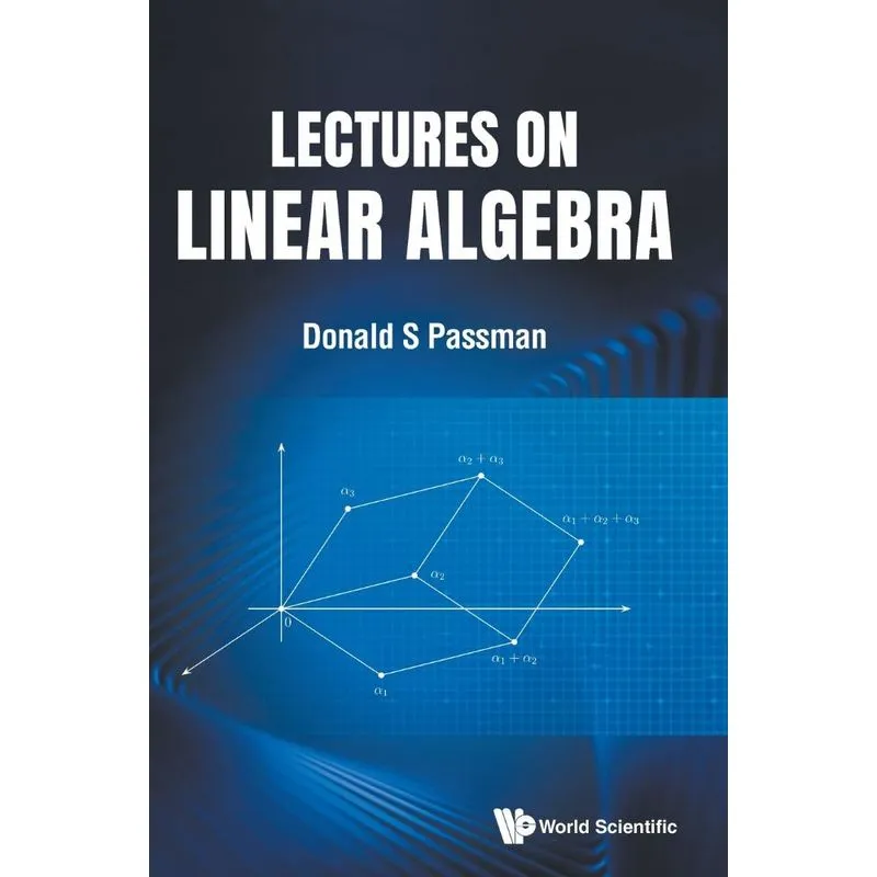 Lectures On Linear Algebra