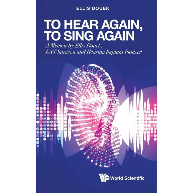 To Hear Again, To Sing Again