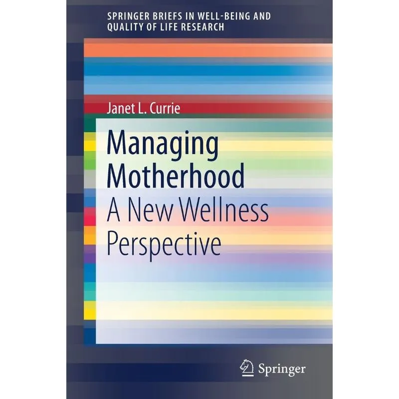 Managing Motherhood