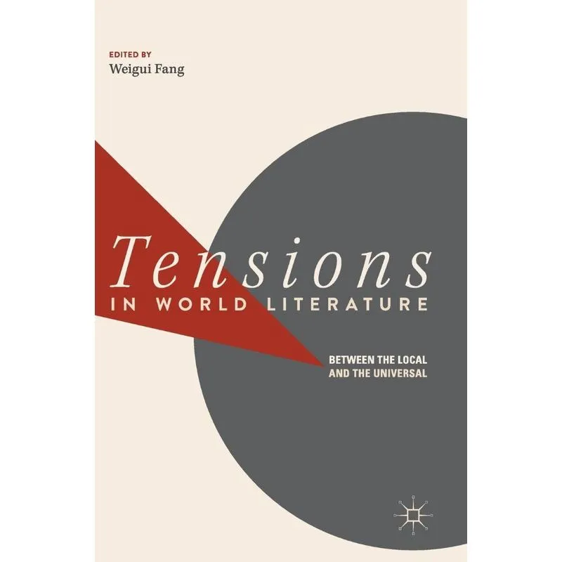 Tensions in World Literature. Tensions in World Literature