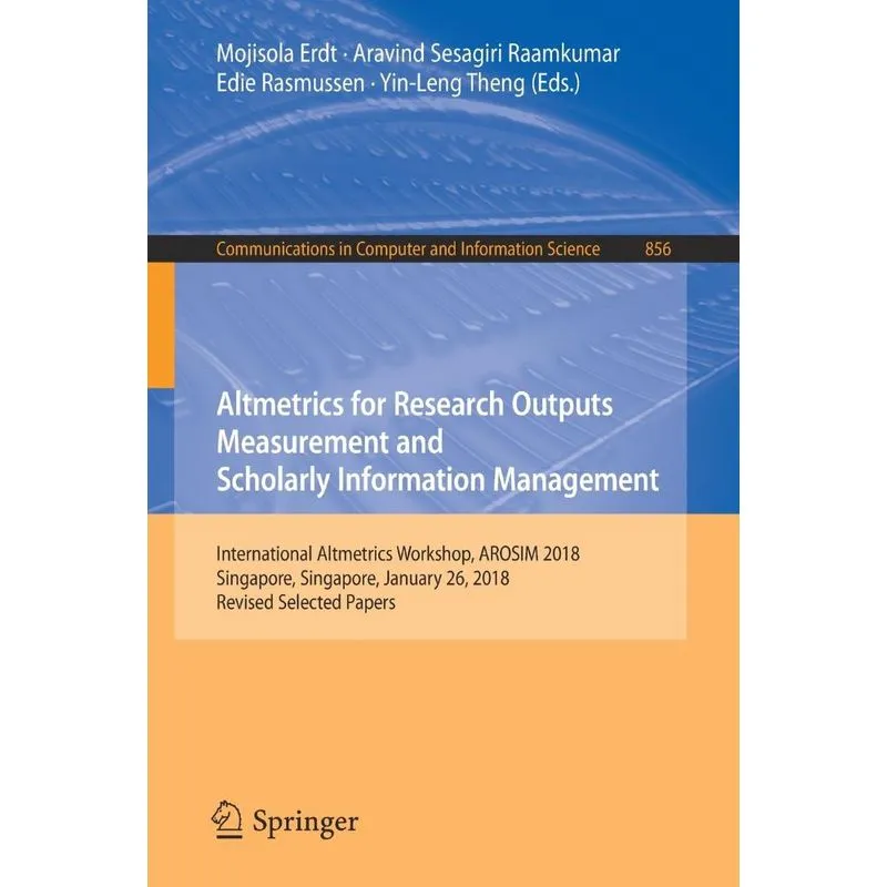Altmetrics for Research Outputs Measurement and Scholarly I