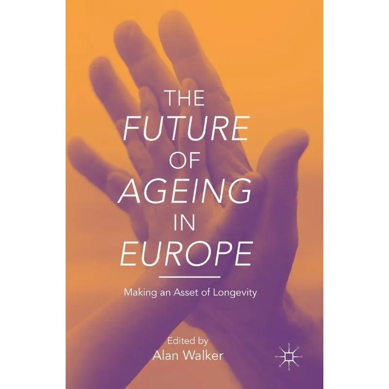 The Future Of Ageing In Europe