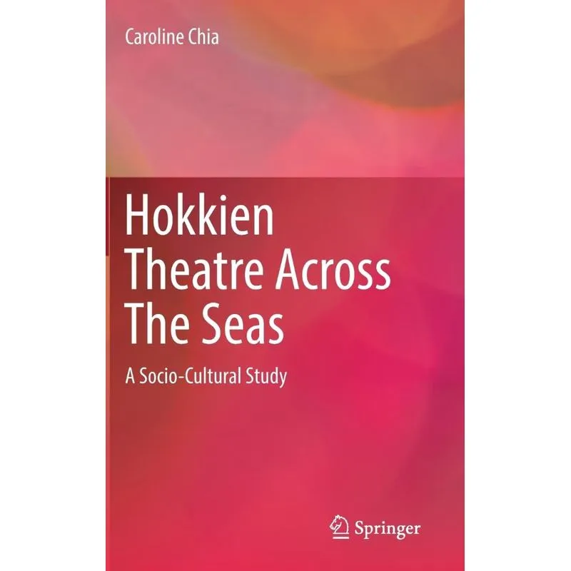 Hokkien Theatre Across The Seas