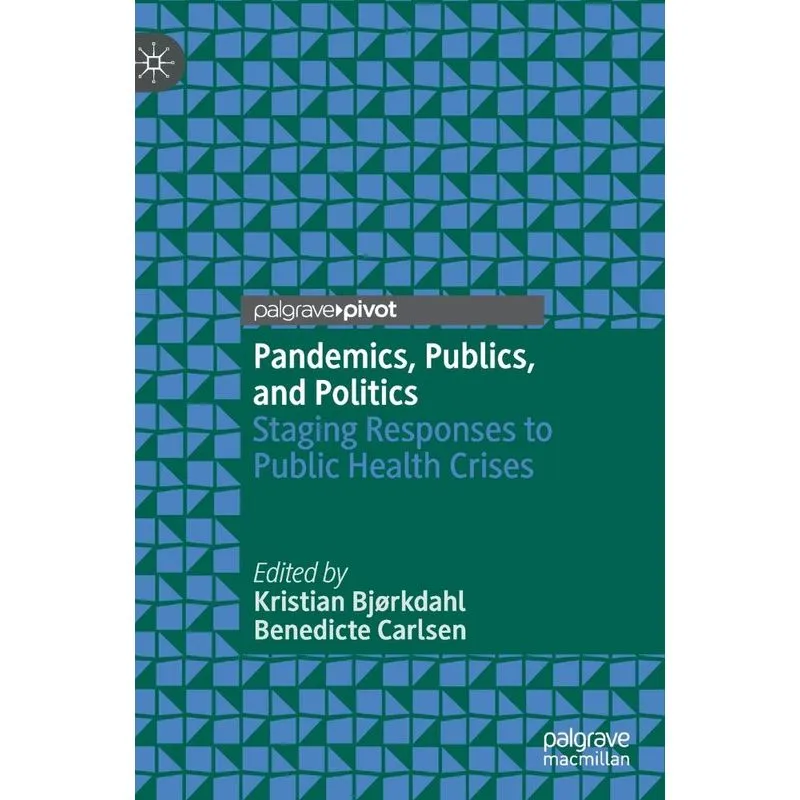 Pandemics, Publics, and Politics