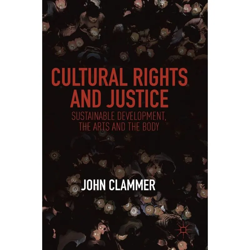Cultural Rights and Justice