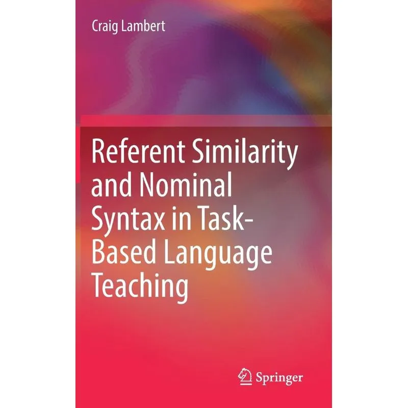 Referent Similarity and Nominal Syntax in Task-Based Langua
