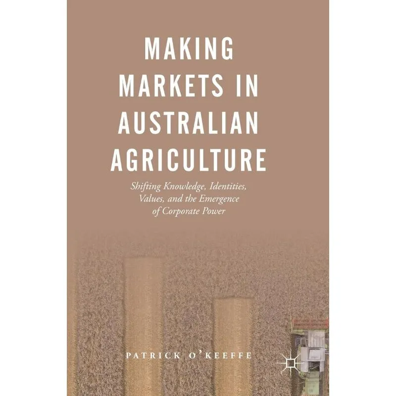 Making Markets in Australian Agriculture