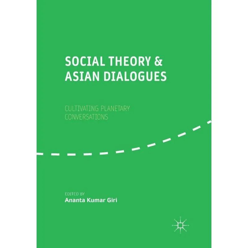 Social Theory And Asian Dialogues