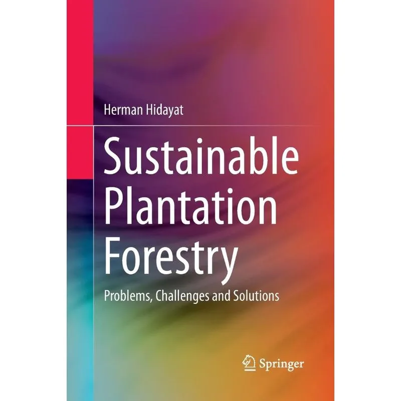 Sustainable Plantation Forestry