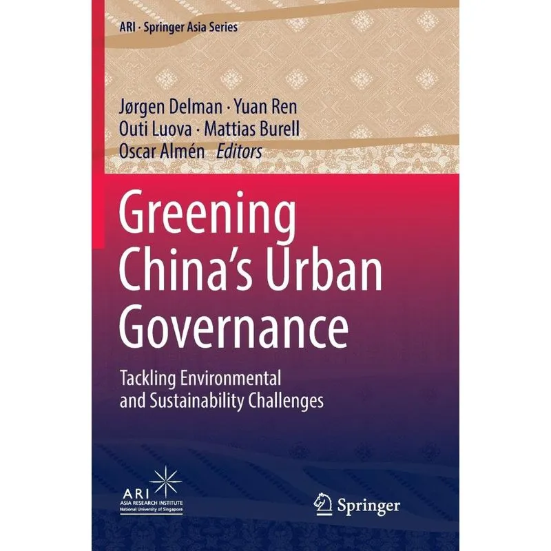 Greening Chinas Urban Governance