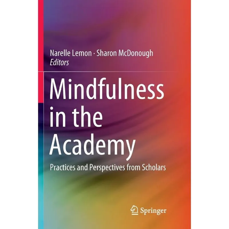 Mindfulness in the Academy