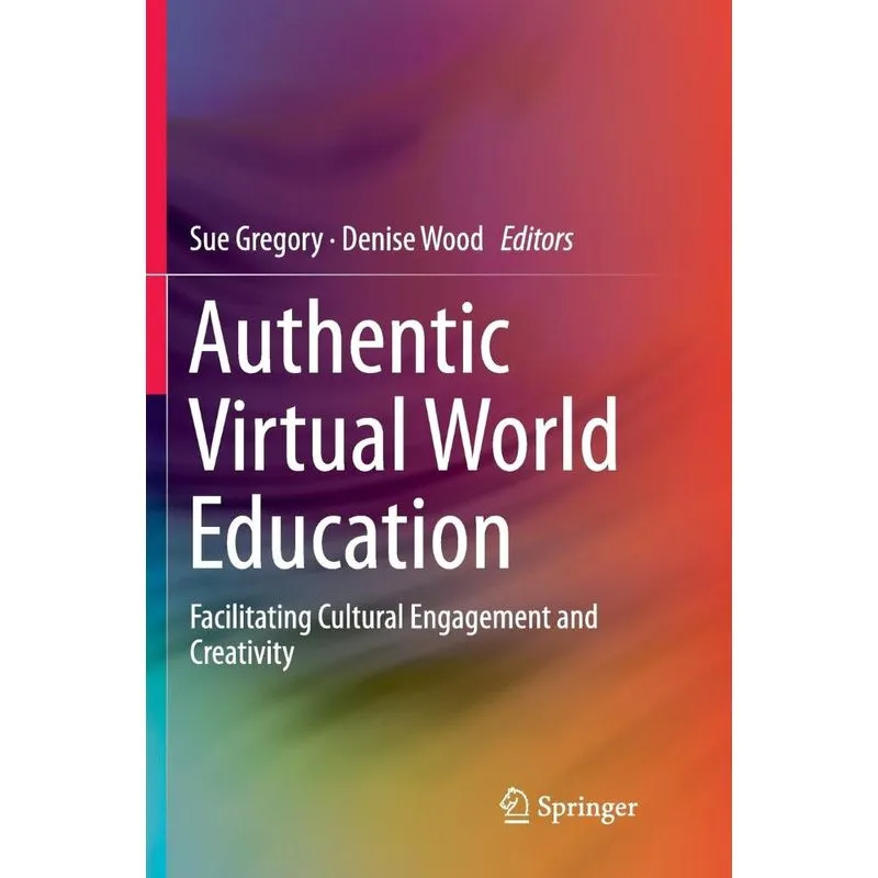 Authentic Virtual World Education