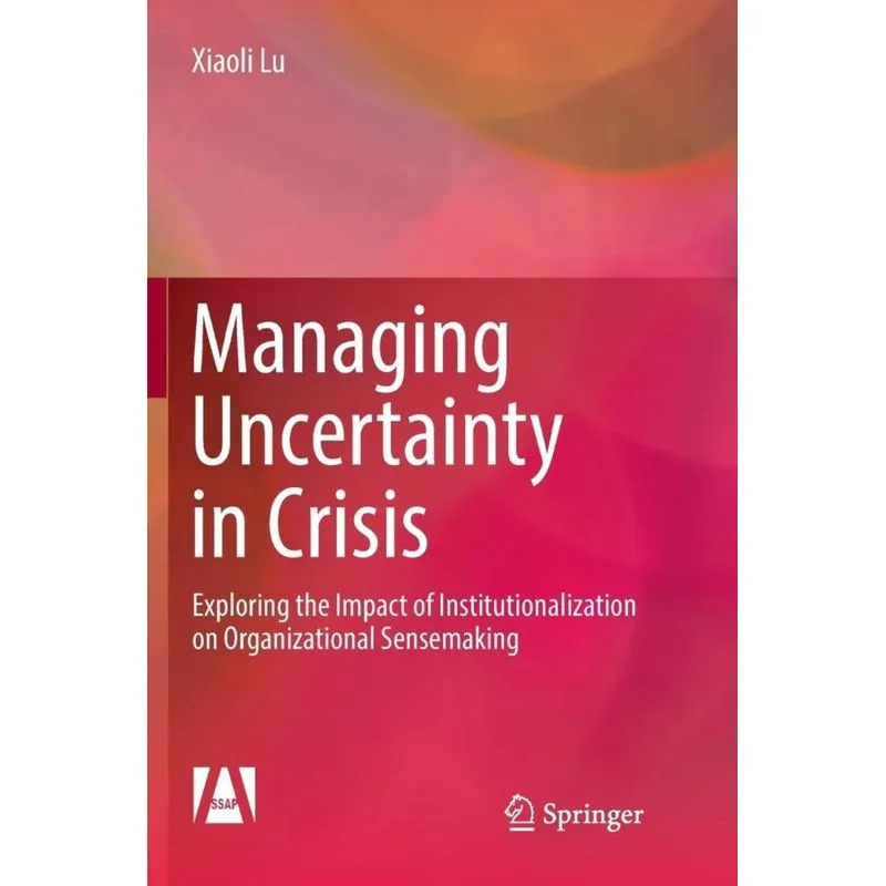 Managing Uncertainty in Crisis