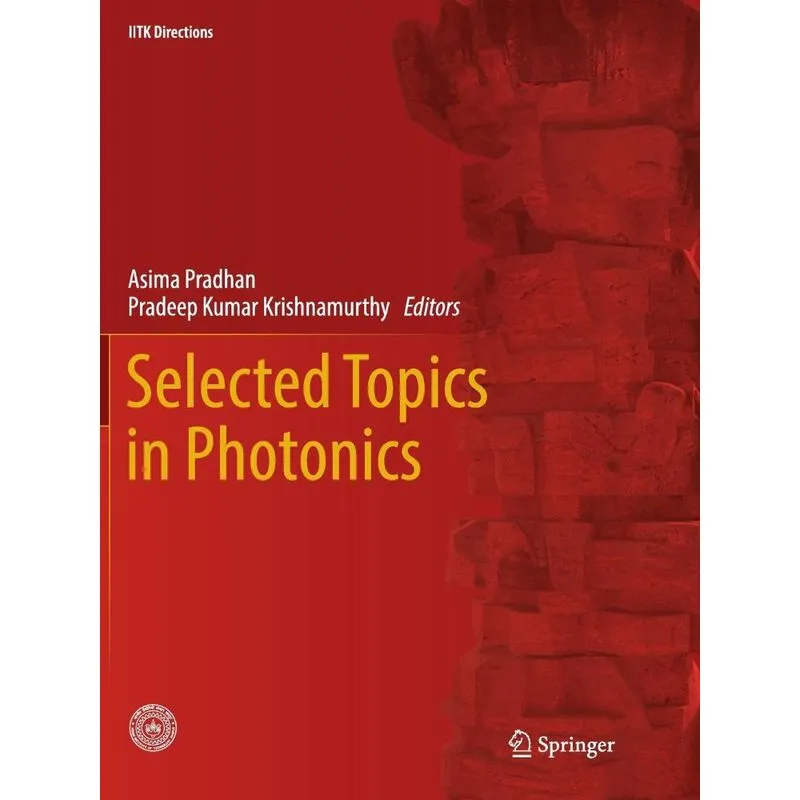 Selected Topics in Photonics
