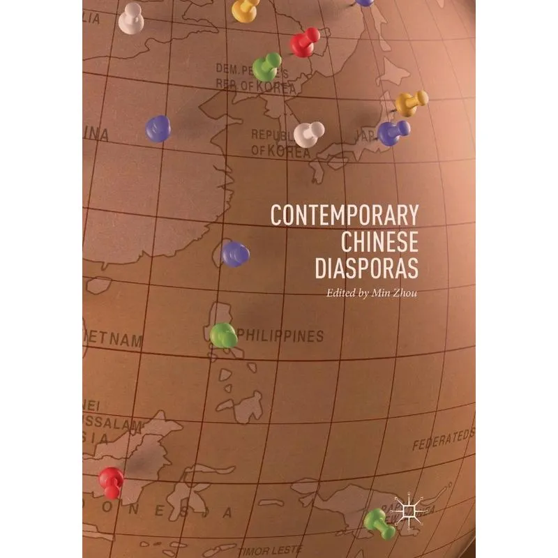 Contemporary Chinese Diasporas
