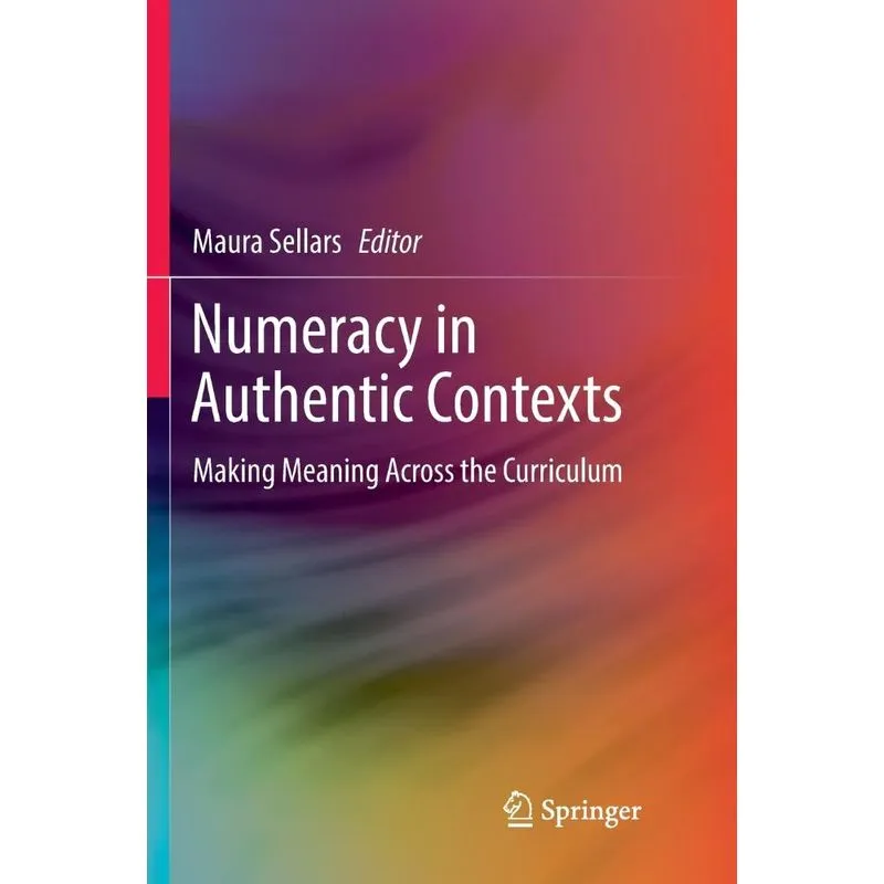 Numeracy in Authentic Contexts