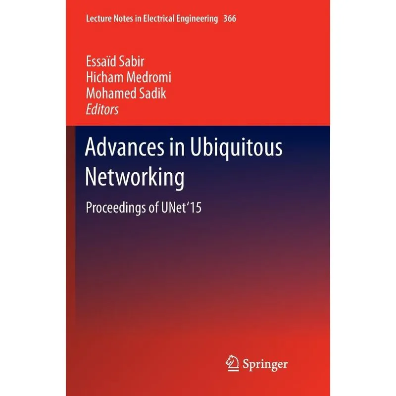 Advances in Ubiquitous Networking