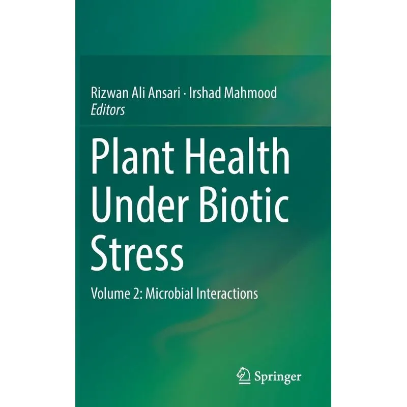 Plant Health Under Biotic Stress